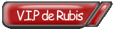 V.I.P. De Rubis V.I.P. De Rubis