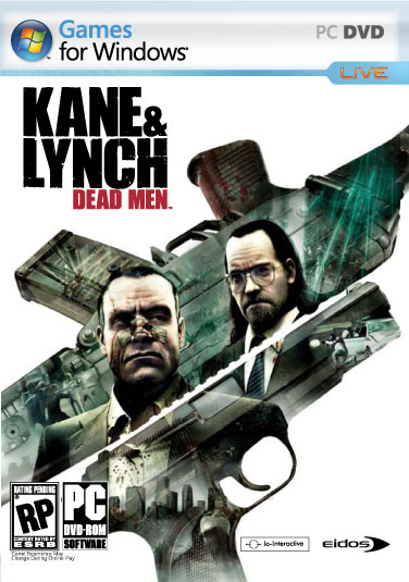 Kane & Lynch   Dead Men