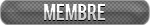 Membre Membre